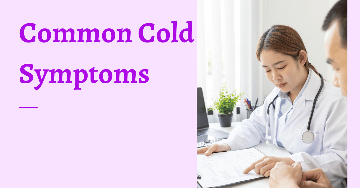 Common Cold Symptoms
